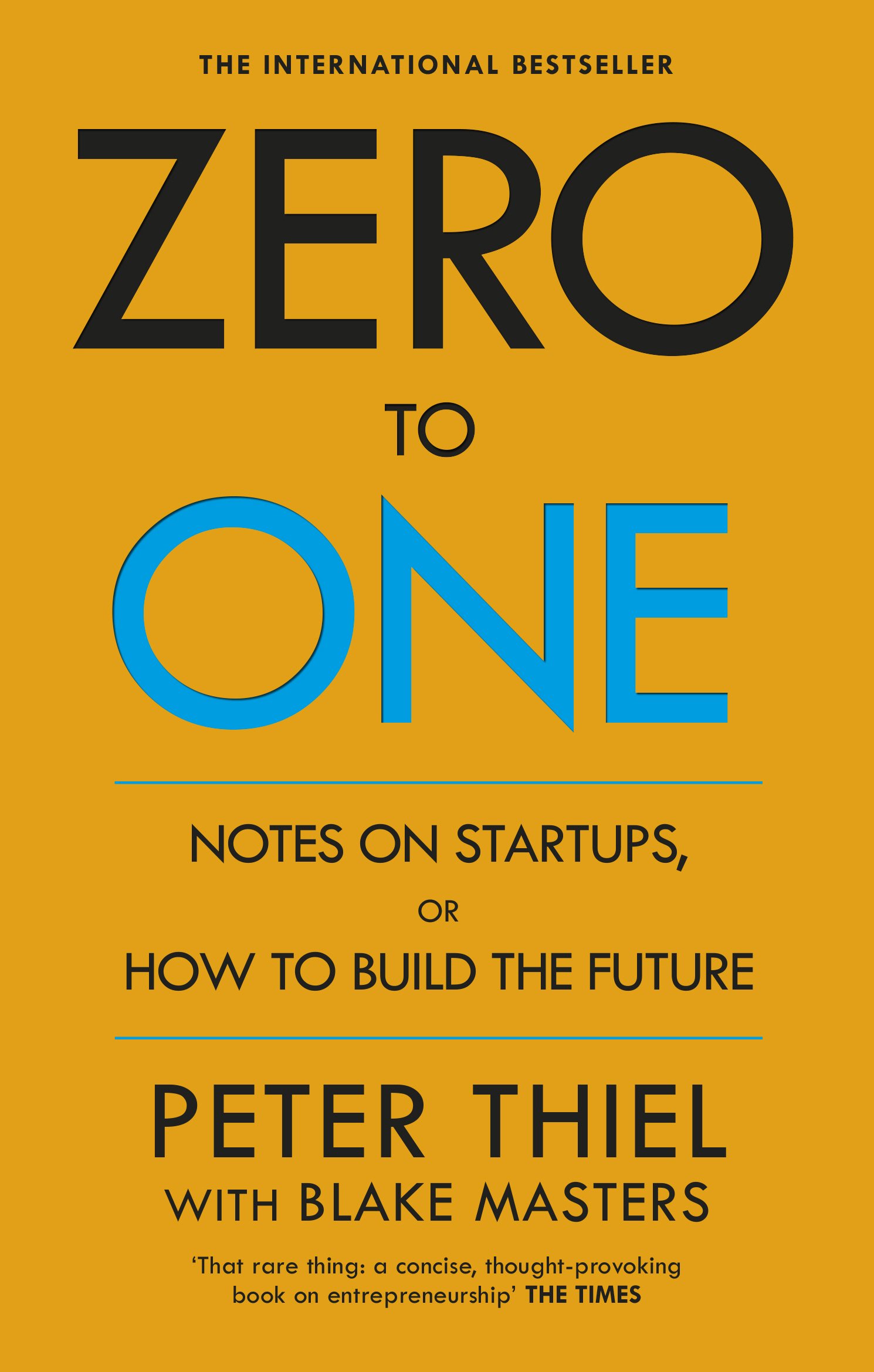 Book cover of 'Zero to One' by Peter Thiel, featuring a bright yellow background with bold black and blue typography.
